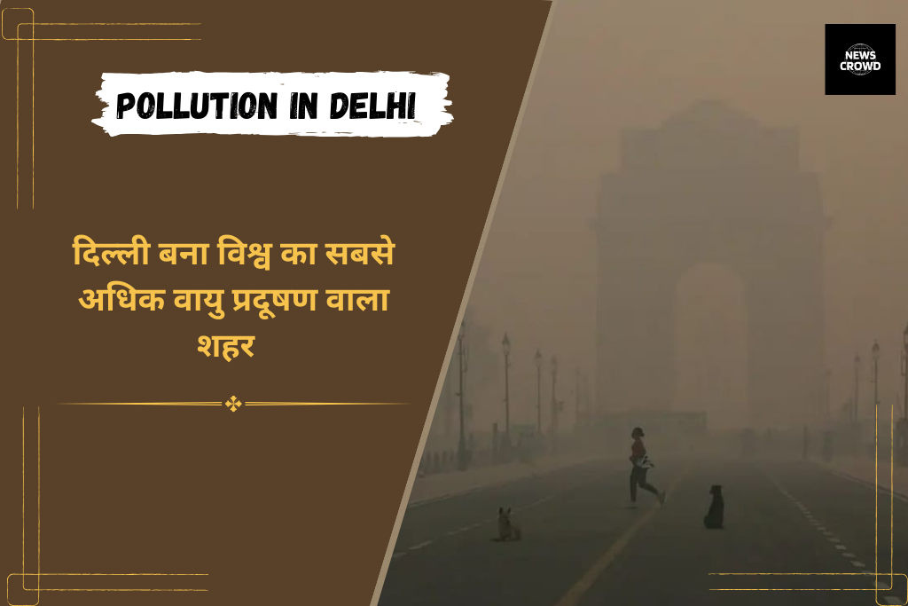 "Delhi the most polluted city"